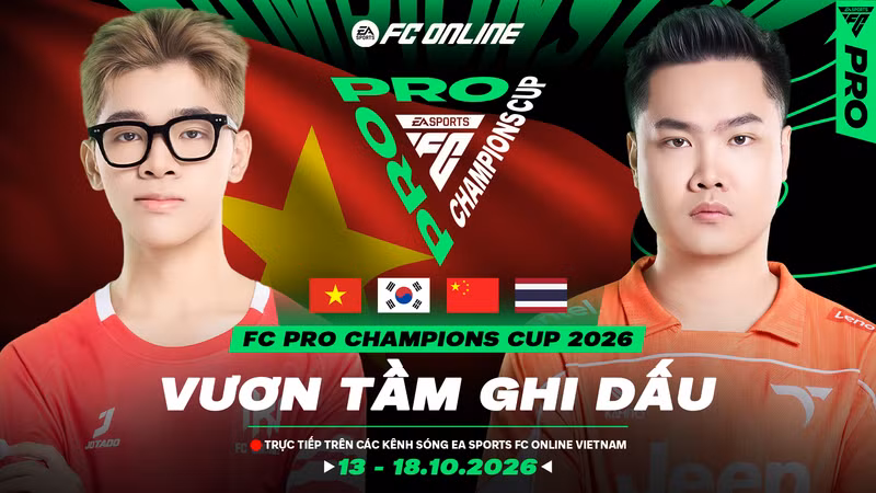 FC Pro Champions Cup 2026: Hai đại diện Việt Nam sẵn sàng vươn tầm, ghi dấu trên đấu trường quốc tế