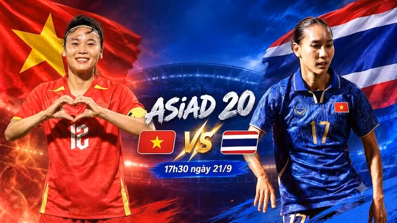 Nhận định nữ Việt Nam vs nữ Thái Lan, 17h30 ngày 21/9: Tất cả vì vé tứ kết
