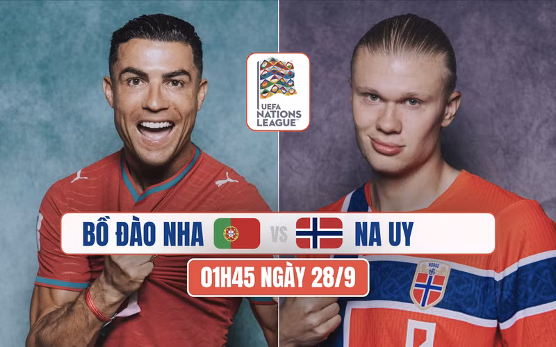 Nhận định Na Uy vs Bồ Đào Nha, 01h45 ngày 28/9: Đỉnh cao Ronaldo đối đầu Haaland