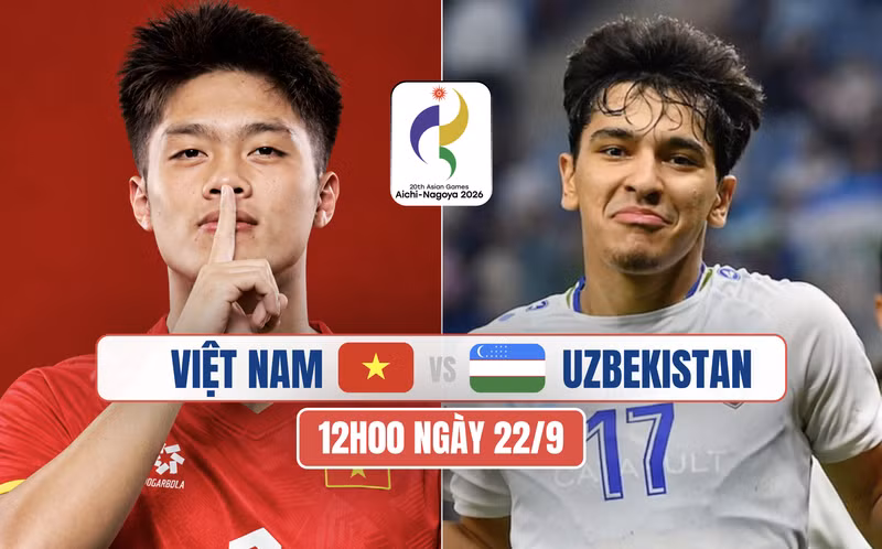 Nhận định U23 Việt Nam vs U23 Uzbekistan, 12h00 ngày 22/9: Chiến đấu vì ngôi đầu